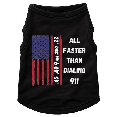 All Faster Than Dialing 911 22 380 9mm 40 45 Pro 2 Amendment Doggie Tank
