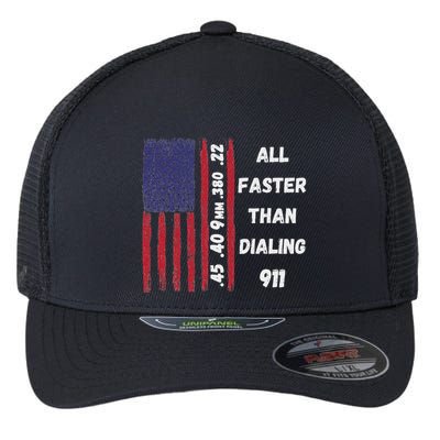 All Faster Than Dialing 911 22 380 9mm 40 45 Pro 2 Amendment Flexfit Unipanel Trucker Cap