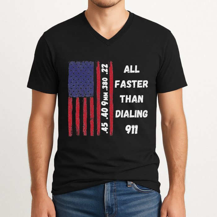 All Faster Than Dialing 911 22 380 9mm 40 45 Pro 2 Amendment V-Neck T-Shirt