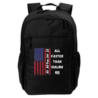 All Faster Than Dialing 911 22 380 9mm 40 45 Pro 2 Amendment Backpack