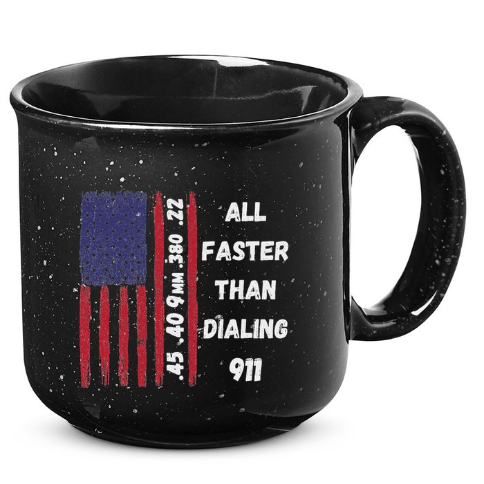 All Faster Than Dialing 911 22 380 9mm 40 45 Pro 2 Amendment 15oz Campfire Ceramic Mug