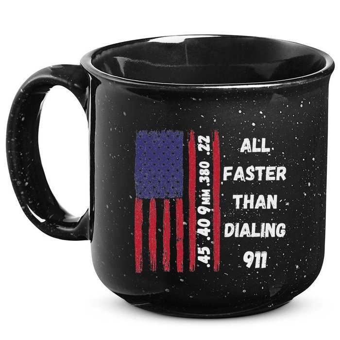All Faster Than Dialing 911 22 380 9mm 40 45 Pro 2 Amendment 15oz Campfire Ceramic Mug