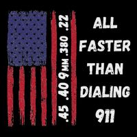 All Faster Than Dialing 911 22 380 9mm 40 45 Pro 2 Amendment 16 in Basic Backpack