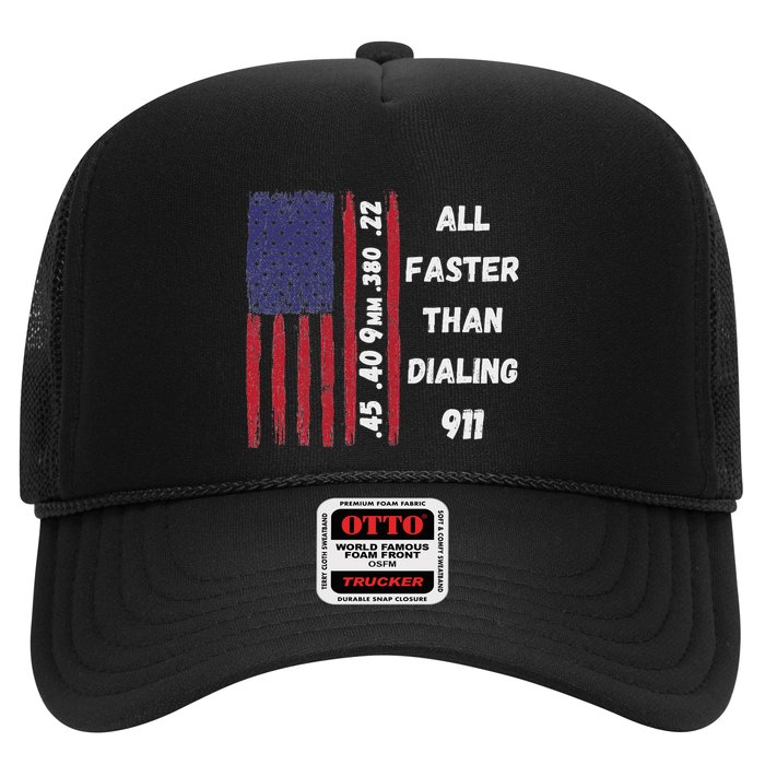 All Faster Than Dialing 911 22 380 9mm 40 45 Pro 2 Amendment Trucker Hat