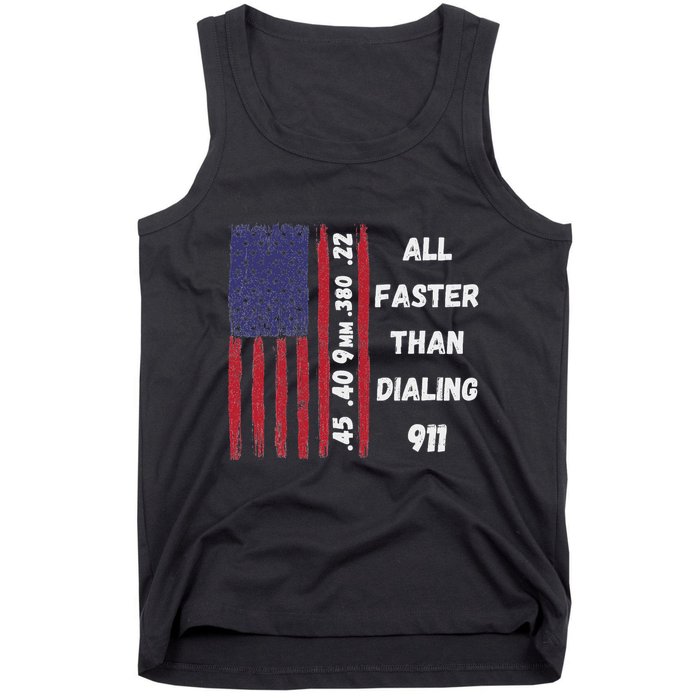 All Faster Than Dialing 911 22 380 9mm 40 45 Pro 2 Amendment Tank Top