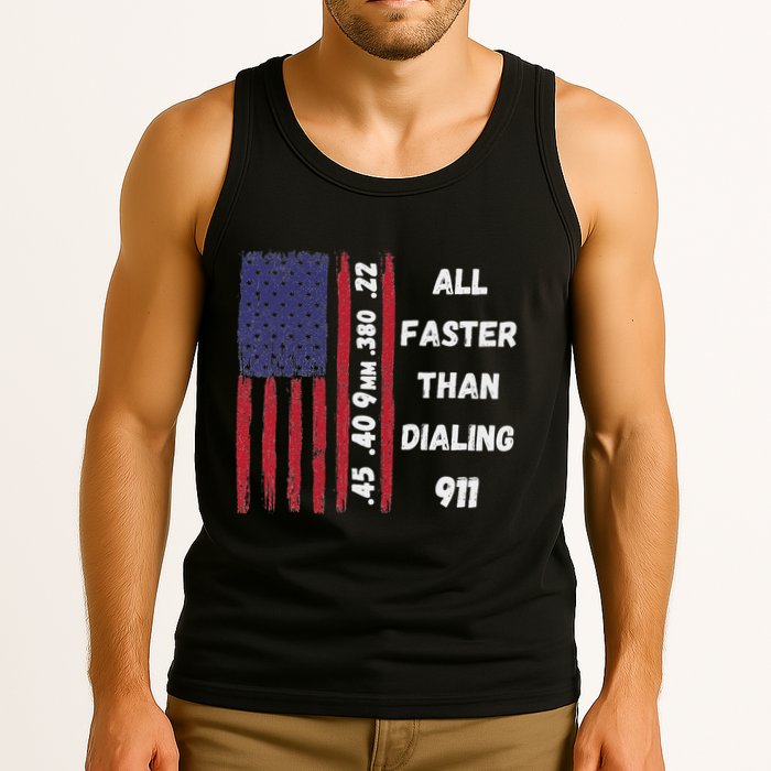 All Faster Than Dialing 911 22 380 9mm 40 45 Pro 2 Amendment Tank Top