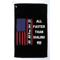All Faster Than Dialing 911 22 380 9mm 40 45 Pro 2 Amendment Golf Towel