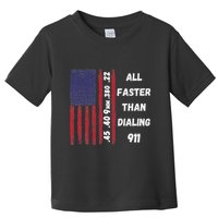 All Faster Than Dialing 911 22 380 9mm 40 45 Pro 2 Amendment Toddler T-Shirt