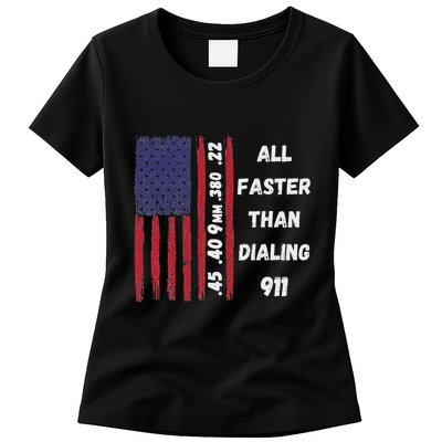 All Faster Than Dialing 911 22 380 9mm 40 45 Pro 2 Amendment Womens T-Shirt