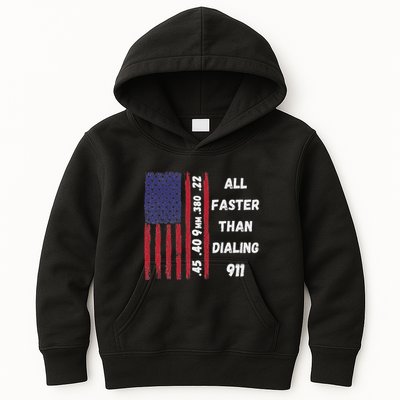 All Faster Than Dialing 911 22 380 9mm 40 45 Pro 2 Amendment Kids Hoodie