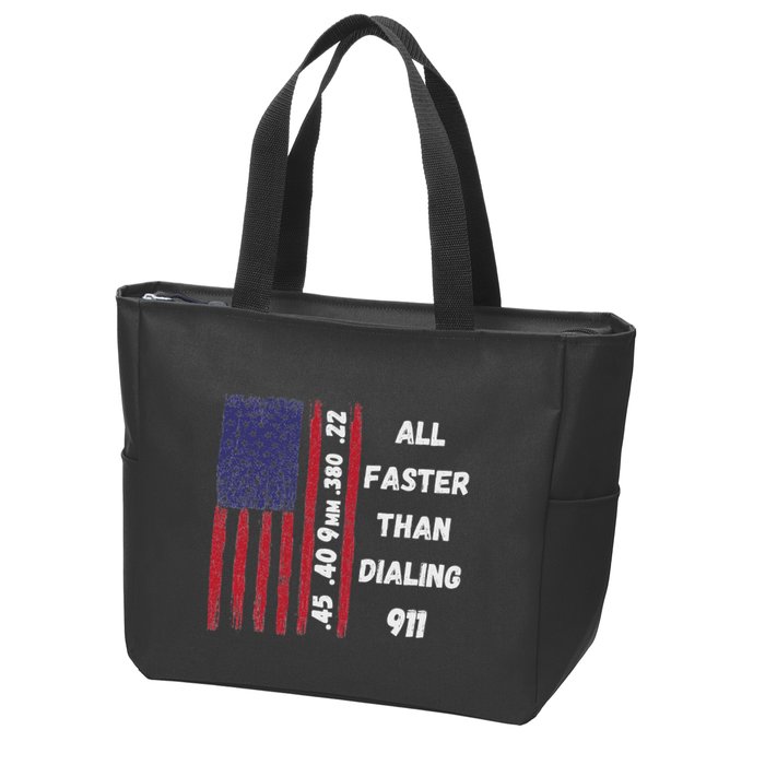 All Faster Than Dialing 911 22 380 9mm 40 45 Pro 2 Amendment Zip Tote Bag