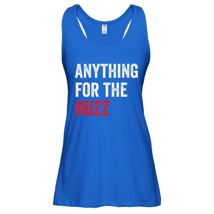 Anything For The Huzz Viral Ladies Essential Flowy Tank