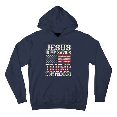 American Flag Tee Jesus Is My Savior Trump Is My President Hoodie