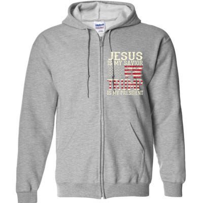 American Flag Tee Jesus Is My Savior Trump Is My President Full Zip Hoodie