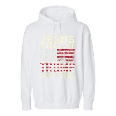 American Flag Tee Jesus Is My Savior Trump Is My President Garment-Dyed Fleece Hoodie