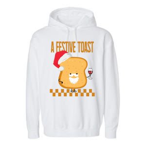 A Festive Toast Funny Christmas Garment-Dyed Fleece Hoodie