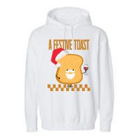 A Festive Toast Funny Christmas Garment-Dyed Fleece Hoodie