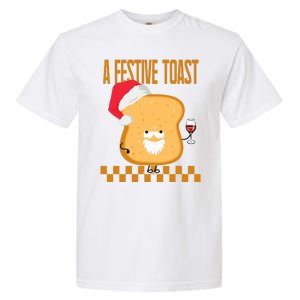 A Festive Toast Funny Christmas Garment-Dyed Heavyweight T-Shirt