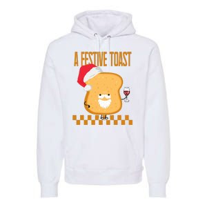 A Festive Toast Funny Christmas Premium Hoodie