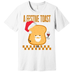 A Festive Toast Funny Christmas Premium T-Shirt