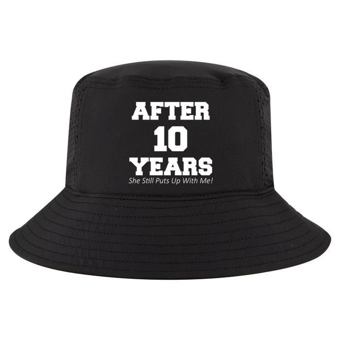 After 10 Years She Still Puts Up With Me! Anniversary Cool Comfort Performance Bucket Hat