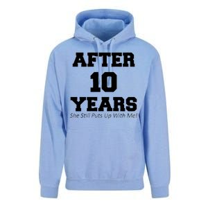 After 10 Years She Still Puts Up With Me! Anniversary Unisex Surf Hoodie