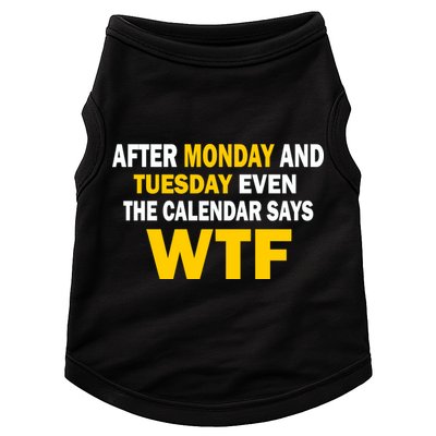 After Monday and Tuesday WTF Doggie Tank