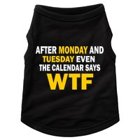 After Monday and Tuesday WTF Doggie Tank
