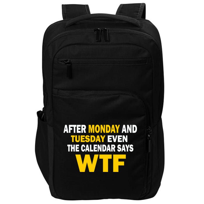 After Monday and Tuesday WTF Impact Tech Backpack