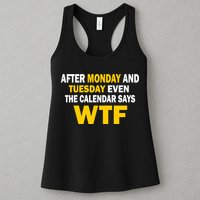 After Monday and Tuesday WTF Womens Tank Top