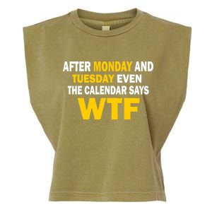 After Monday and Tuesday WTF Garment-Dyed Women's Muscle Tee