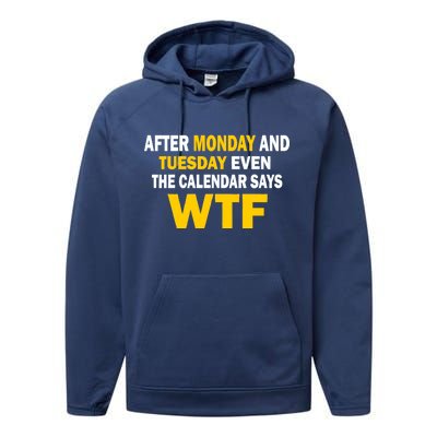 After Monday and Tuesday WTF Performance Fleece Hoodie