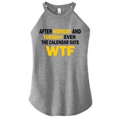 After Monday and Tuesday WTF Women's Perfect Tri Rocker Tank