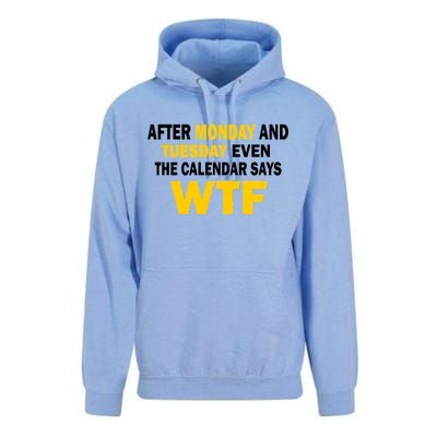 After Monday and Tuesday WTF Unisex Surf Hoodie