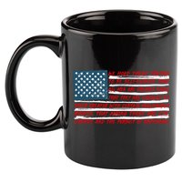 American Flag Us Flag Gift Declaration Of Independence Freedom Funny Gift 11oz C Handle Ceramic Mug