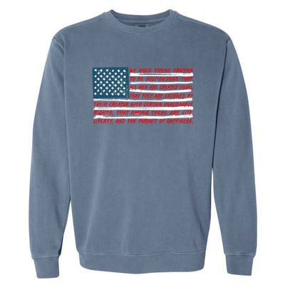 American Flag Us Flag Gift Declaration Of Independence Freedom Funny Gift Garment-Dyed Sweatshirt