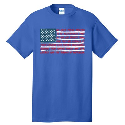 American Flag Us Flag Gift Declaration Of Independence Freedom Funny Gift Tall T-Shirt