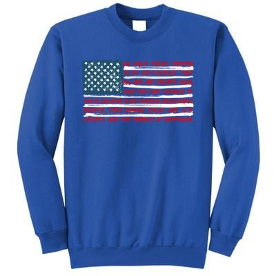 American Flag Us Flag Gift Declaration Of Independence Freedom Funny Gift Tall Sweatshirt