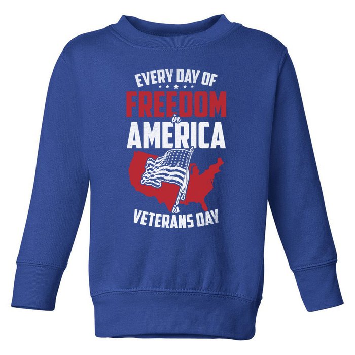 America Freedom Usa Patriotic Military Veterans Support Great Gift Toddler Sweatshirt