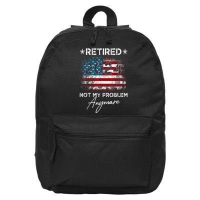 American Flag Vintage Retired 2024 Not My Problem Anymore Gift 16 in Basic Backpack