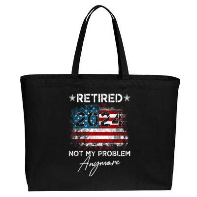 American Flag Vintage Retired 2024 Not My Problem Anymore Gift Cotton Canvas Jumbo Tote