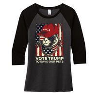 American Flag Vote Trump To Save Our Pets 2024 Maga Trump Women's Tri-Blend 3/4-Sleeve Raglan Shirt