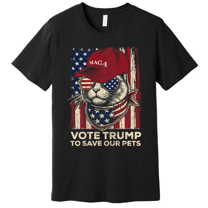 American Flag Vote Trump To Save Our Pets 2024 Maga Trump Premium T-Shirt