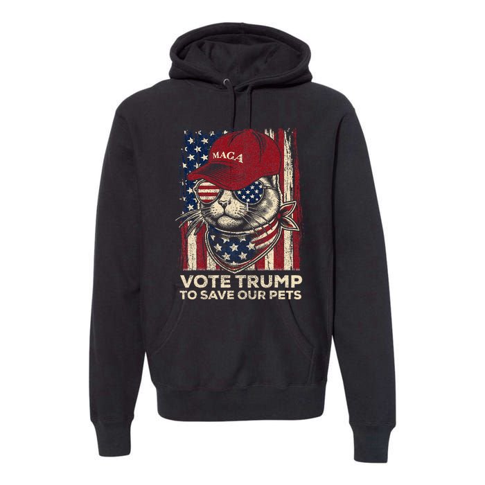 American Flag Vote Trump To Save Our Pets 2024 Premium Hoodie