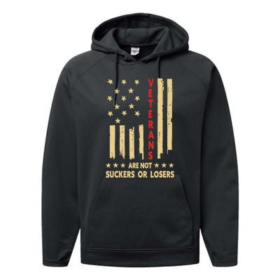 American Flag Veterans Are Not Losers Or Suckers Gift Performance Fleece Hoodie