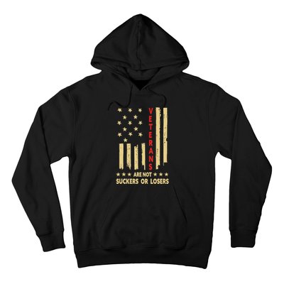 American Flag Veterans Are Not Losers Or Suckers Gift Hoodie