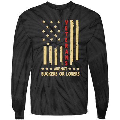 American Flag Veterans Are Not Losers Or Suckers Gift Tie-Dye Long Sleeve Shirt