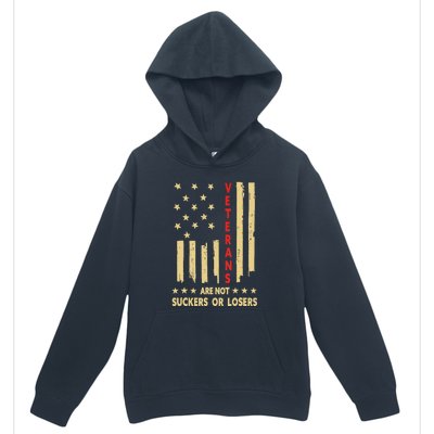 American Flag Veterans Are Not Losers Or Suckers Gift Urban Pullover Hoodie