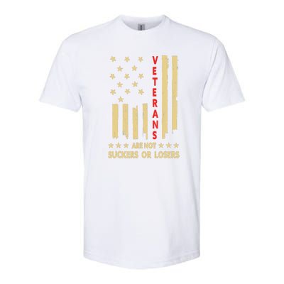 American Flag Veterans Are Not Losers Or Suckers Gift Softstyle® CVC T-Shirt