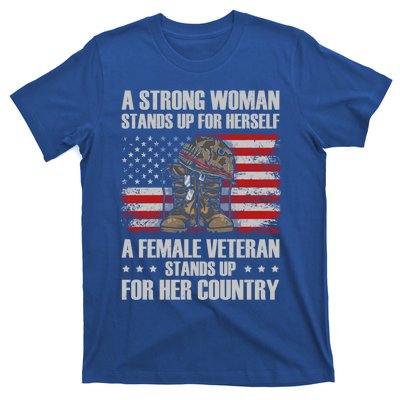 A Female Veteran Stands For Her Country Veteran Mom Cool Gift T-Shirt